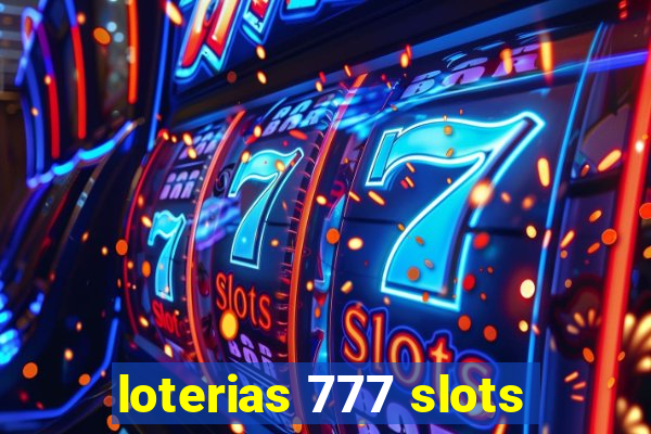 loterias 777 slots