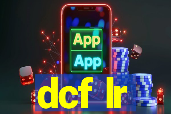 dcf lr