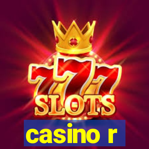 casino r