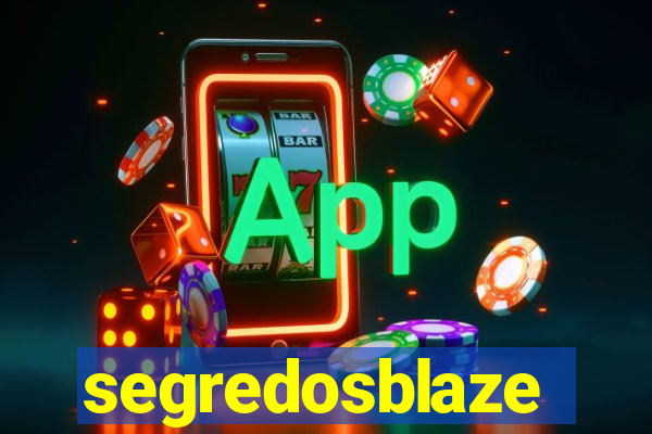 segredosblaze