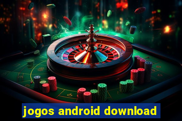 jogos android download