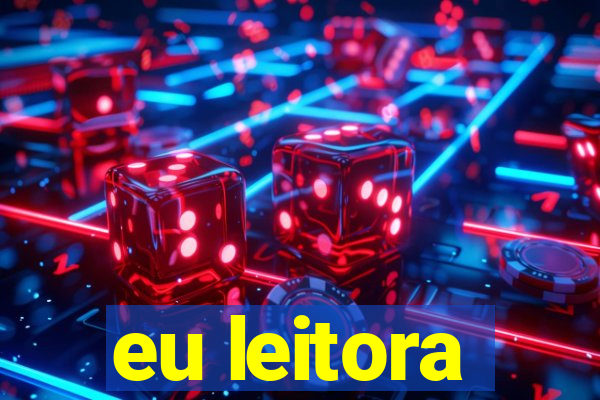 eu leitora