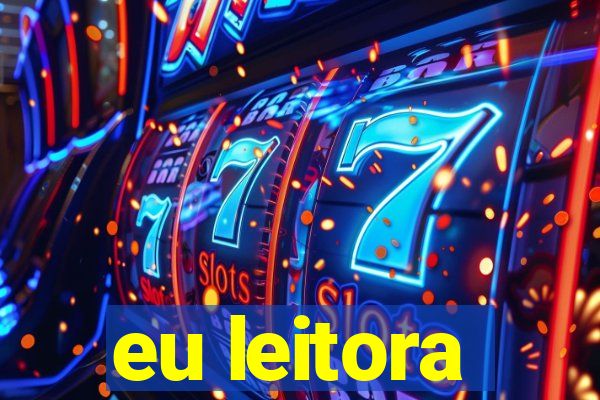 eu leitora