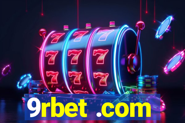 9rbet .com