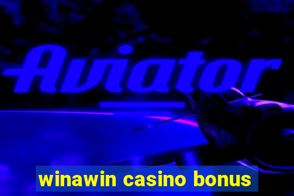 winawin casino bonus