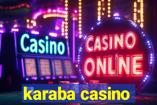 karaba casino