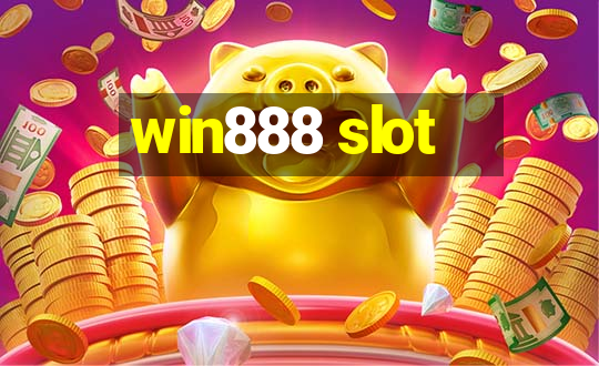 win888 slot