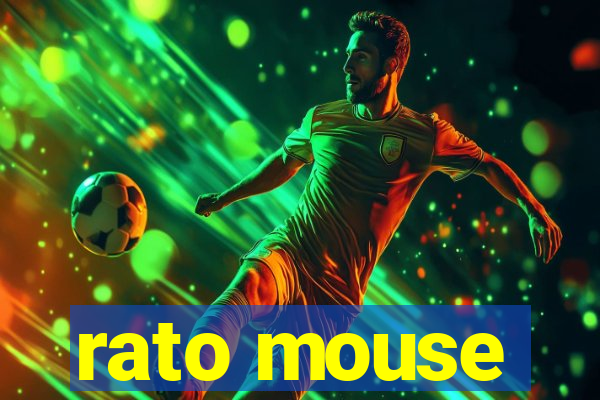 rato mouse