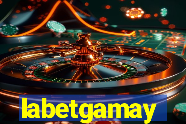 labetgamay