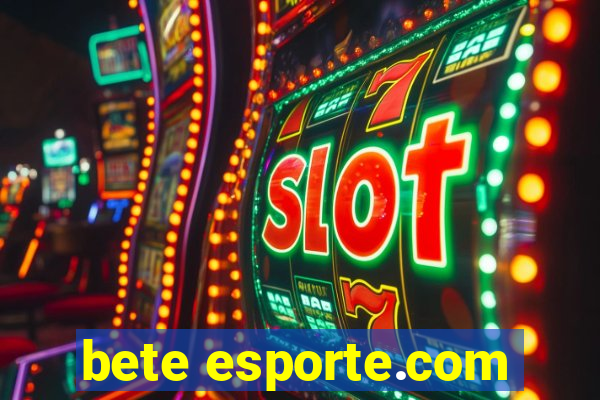 bete esporte.com