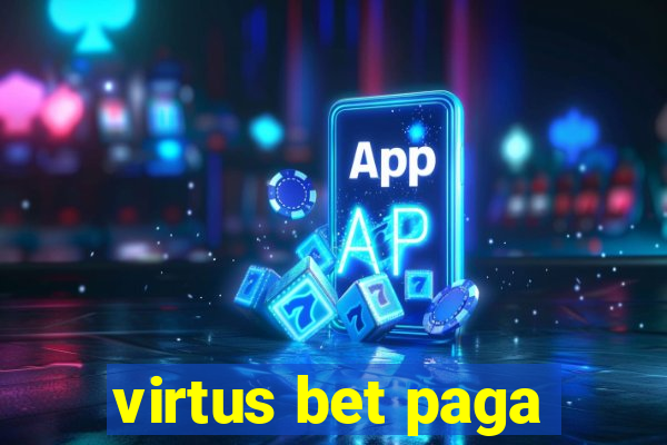 virtus bet paga