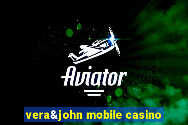 vera&john mobile casino