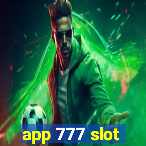 app 777 slot