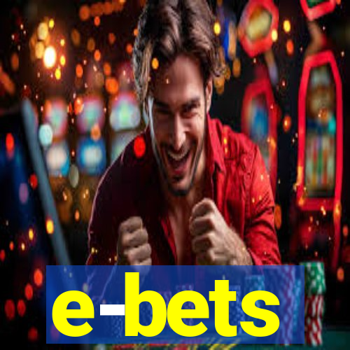 e-bets