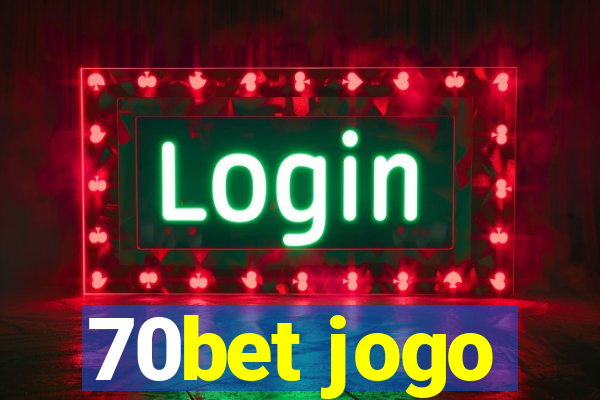 70bet jogo