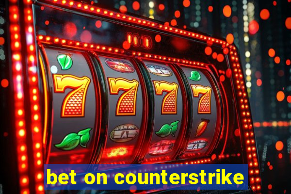 bet on counterstrike