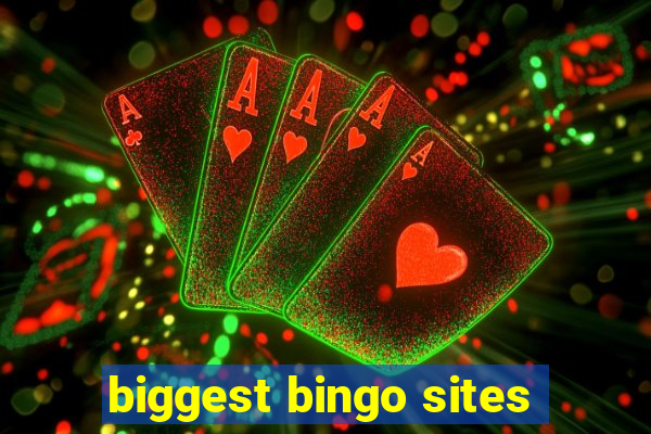 biggest bingo sites