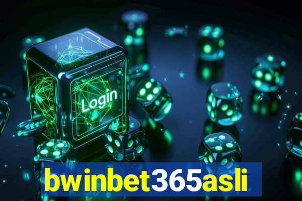 bwinbet365asli