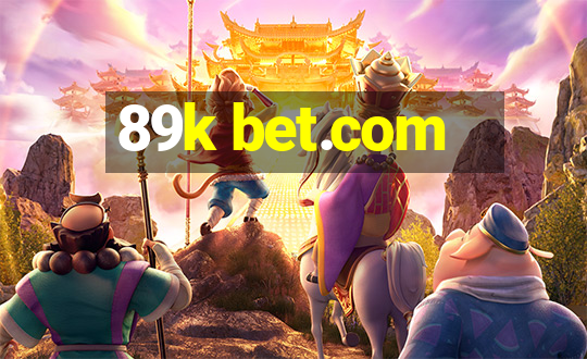 89k bet.com