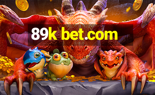 89k bet.com