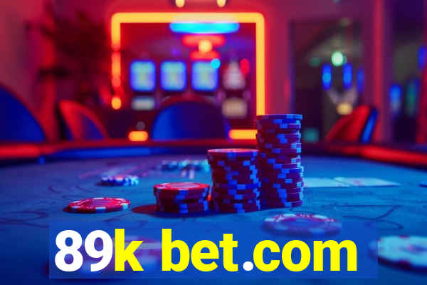 89k bet.com