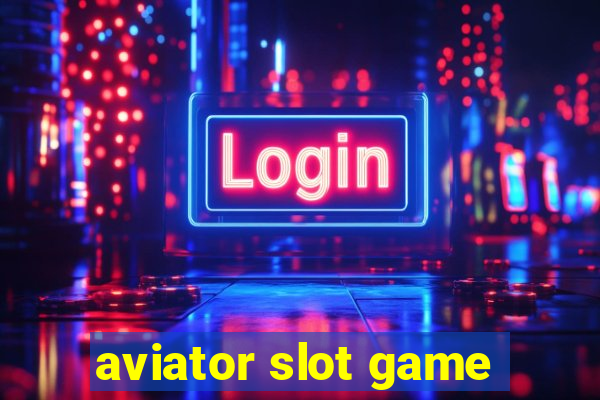 aviator slot game