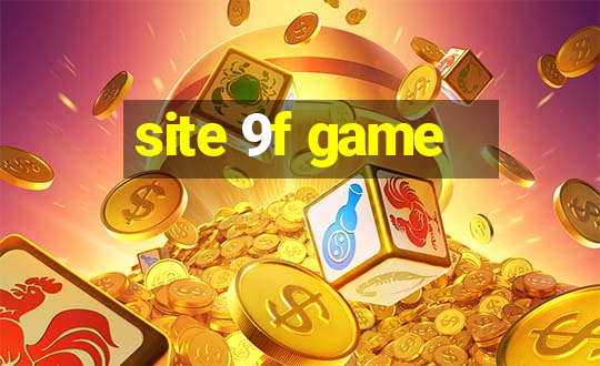 site 9f game