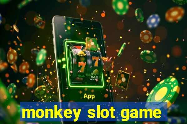 monkey slot game