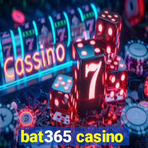 bat365 casino