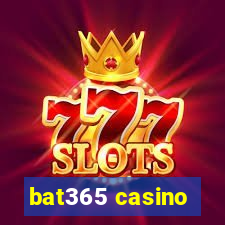 bat365 casino