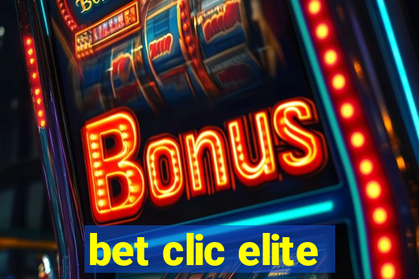 bet clic elite