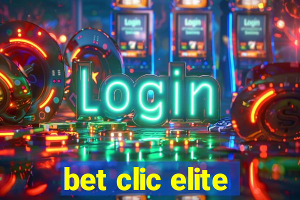 bet clic elite