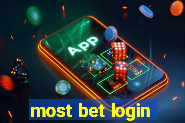 most bet login