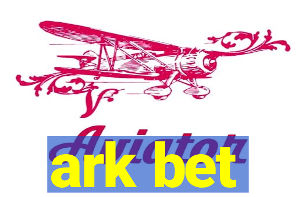 ark bet