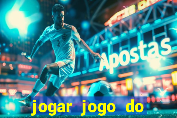 jogar jogo do tigrinho gratis