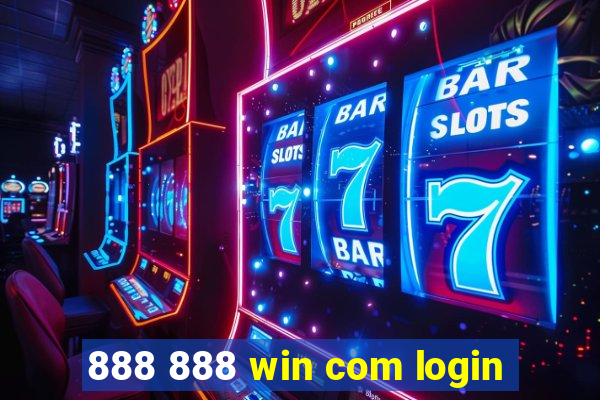 888 888 win com login