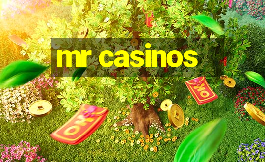 mr casinos