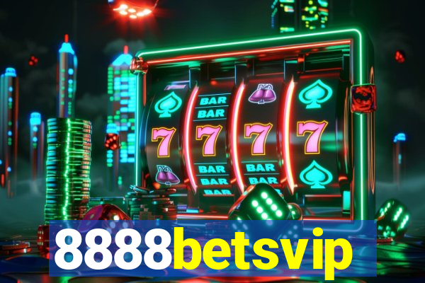 8888betsvip