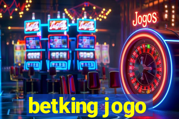 betking jogo