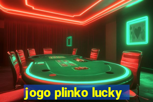 jogo plinko lucky