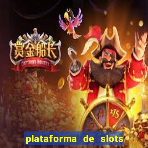 plataforma de slots pagando no cadastro