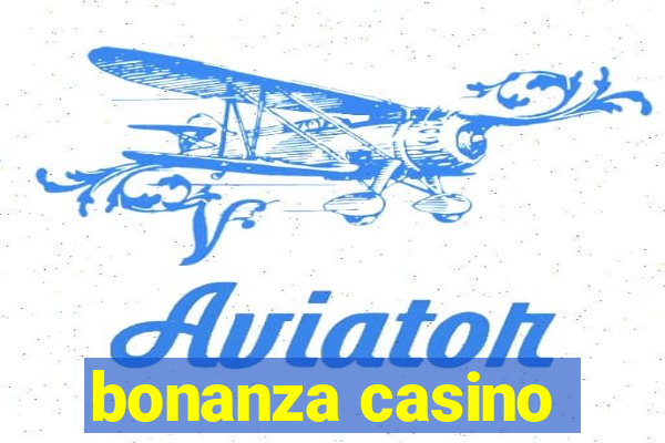 bonanza casino