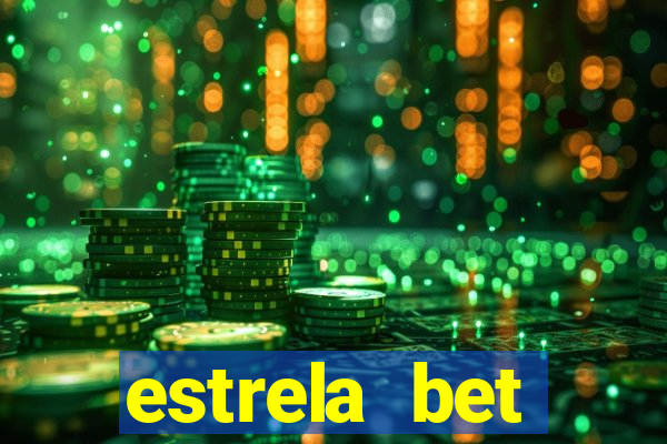 estrela bet horarios pagantes