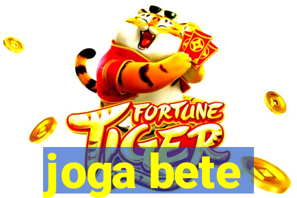 joga bete