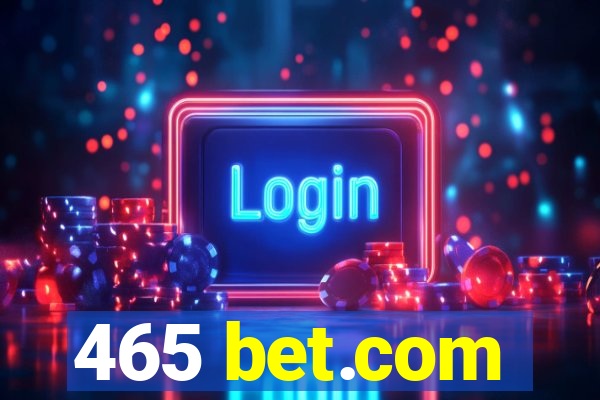 465 bet.com