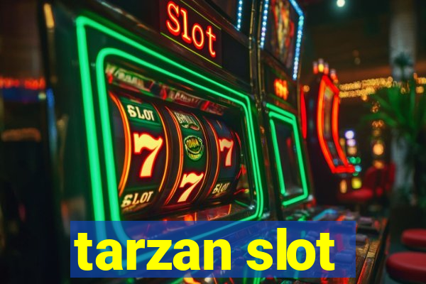 tarzan slot