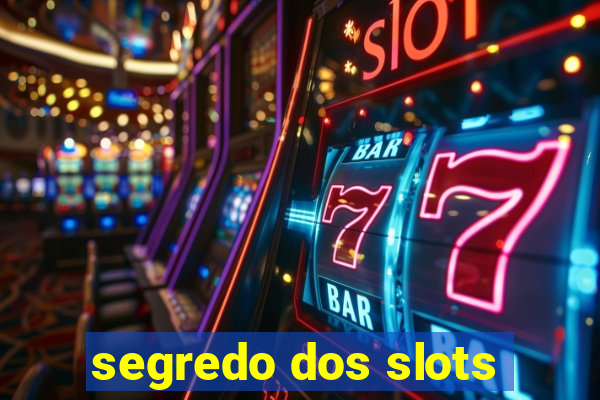 segredo dos slots