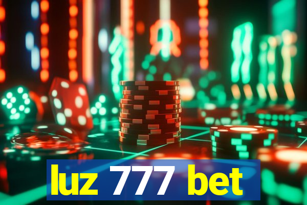 luz 777 bet