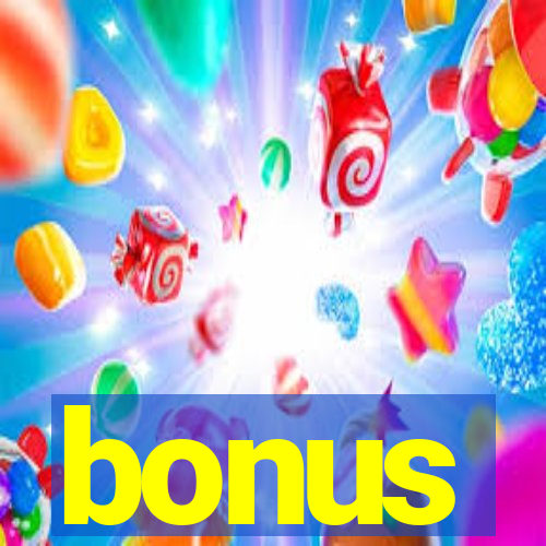 bonus