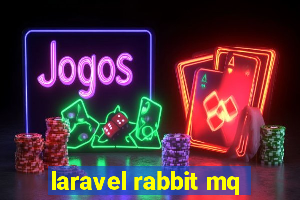 laravel rabbit mq